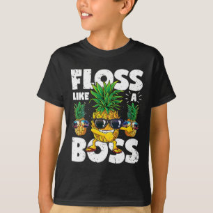 Pineapple Sungles Floss Like A Boss Funny Aloha Be T-Shirt