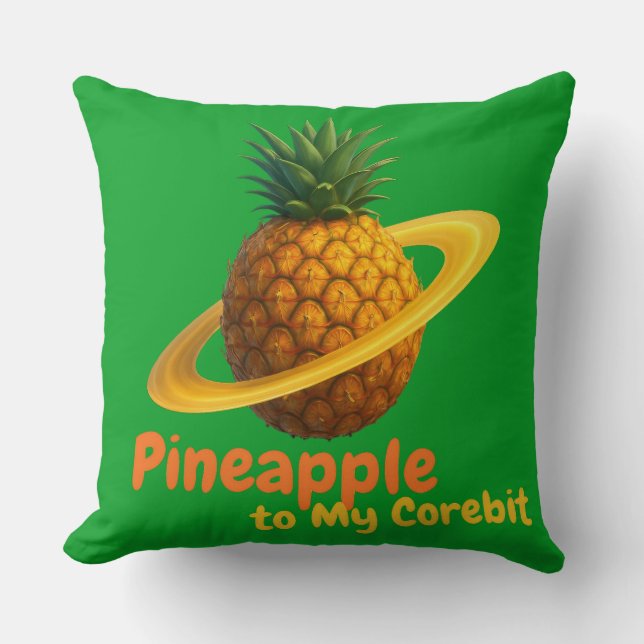 Pineapple to My Corebit Throw Pillow (Front)