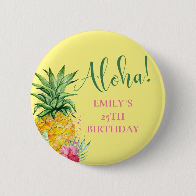 Pineapple Tropical Aloha Party Hawaii Birthday 2 Inch Round Button (Front)