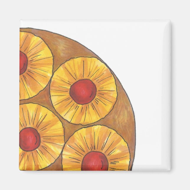 Pineapple Upside Down Cake Cherry Foodie Magnet (Front)