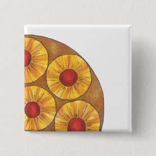 Pineapple Upside Down Cake Foodie Dessert Bakery 2 Inch Square Button
