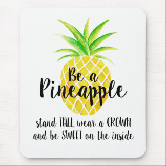 Pineapple Watercolor Stand Tall Wear a Crown Mouse Pad