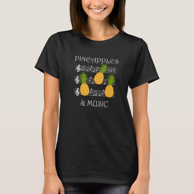 Pineapples and Music Clef Musician Teacher Fruits T-Shirt (Front)