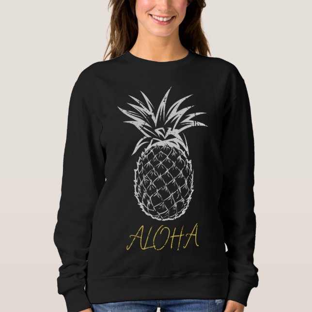 Pineapples Tropical Fruit Aloha Pineapple Graphic  Sweatshirt (Front)