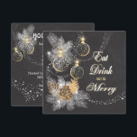 Pinecone Ornaments Chalkboard Christmas Invitation<br><div class="desc">Festive Christmas theme features Chalkboard artwork with pine cones, pine branches and delicate gold accented Holiday ornaments and dusting of sparkle look dots. Front of card has Ornate typography text saying Eat, Drink and Be Merry. Customize all to the text on card back with your Christmas Party or Open House...</div>