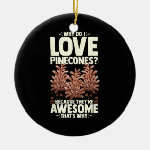 Pinecone Tree Funny Plant Mountain Forest Ceramic Ornament