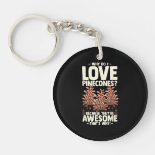 Pinecone Tree Funny Plant Mountain Forest Keychain