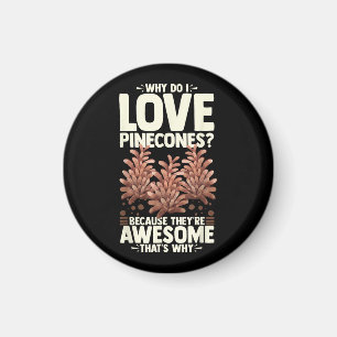 Pinecone Tree Funny Plant Mountain Forest Magnet