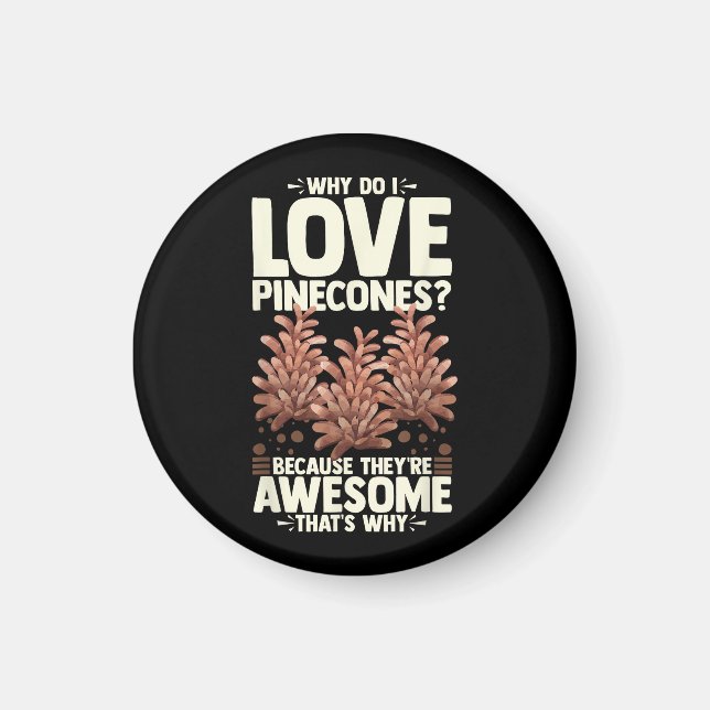 Pinecone Tree Funny Plant Mountain Forest Magnet (Front)