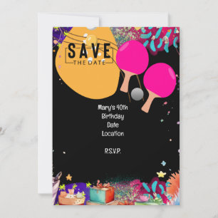 Ping Pong 40th Birthday Save the Date Invitation
