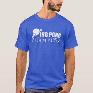 Ping Pong Champion T-Shirt