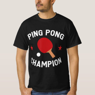 Ping Pong Champion Table Tennis Lover Gift T-Shirt