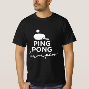 Ping Pong Champion Table Tennis T-Shirt