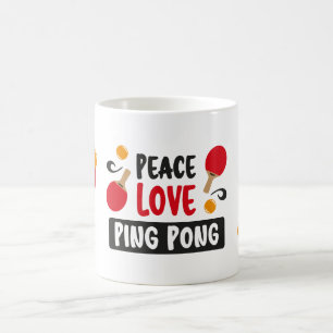 Ping Pong funny saying to player Coffee Mug