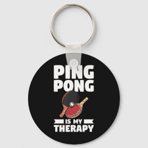 Ping Pong Is My Therapy Table Tennis  Keychain