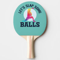 Ping Pong Let's Slap Some Ball for Player Ping Pon