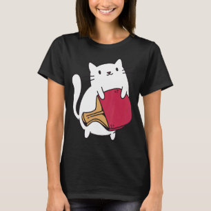 Ping Pong Paddle Ladies Cat Table Tennis Player Ca T-Shirt