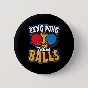 Ping Pong Takes Balls Design Table Tennis 2 Inch Round Button