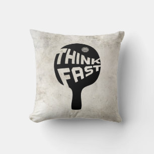 Ping Pong Think Fast Throw Pillow