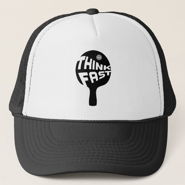 Ping Pong Think Fast Trucker Hat (Front)
