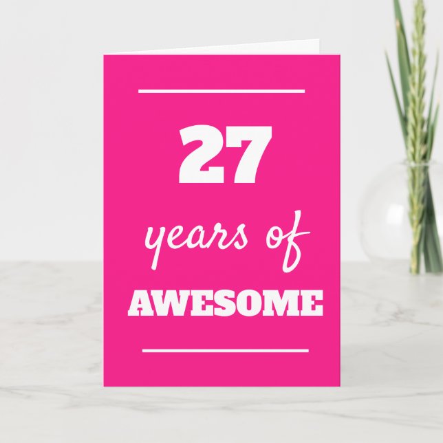 Pink 27 Years of Awesome 27th Birthday Card (Front)