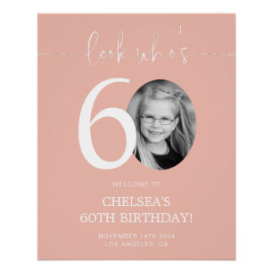 Pink 60th Birthday Welcome Sign   Look Who's 60