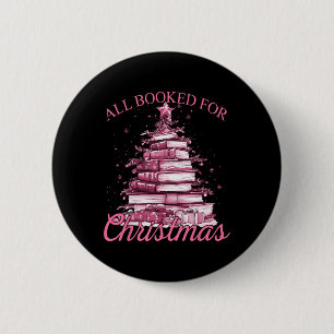 Pink All Booked For Christmas  2 Inch Round Button