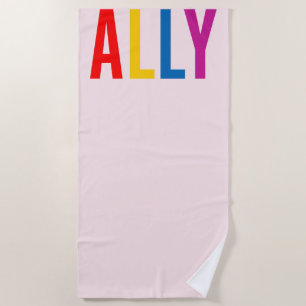 Pink Ally to the LGBTG Community Diversity Equity Beach Towel