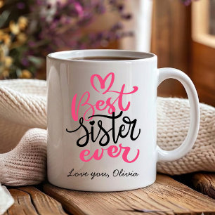 Pink and black best sister ever coffee mug