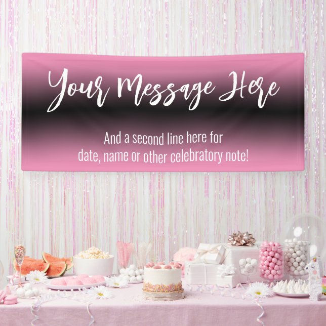 Pink and Black Gradient Ombre Add Your Custom Text Banner (Party)