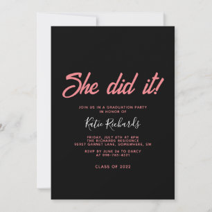 Pink and Black She did it Graduation Invitation