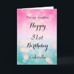 Pink and Blue Bokeh 31st Birthday Card<br><div class="desc">A pretty bokeh blue and pink 31st birthday card for daughter,  sister,  friend,  etc. The front of this modern 31st birthday can be easily personalized with her name. The inside card message can also be personalized. This would make a great birthday keepsake for her thirty first birthday.</div>