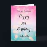 Pink and Blue Bokeh 33rd Birthday Card<br><div class="desc">A pretty bokeh blue and pink 33rd birthday card for sister,  friend,  daughter,  etc. The front of this modern 33rd birthday can be easily personalized with her name. The inside card message can also be personalized. This would make a great birthday keepsake for her thirtieth birthday.</div>