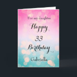 Pink and Blue Bokeh 33rd Birthday Card<br><div class="desc">A pretty bokeh blue and pink 33rd birthday card for sister,  friend,  daughter,  etc. The front of this modern 33rd birthday can be easily personalized with her name. The inside card message can also be personalized. This would make a great birthday keepsake for her thirtieth birthday.</div>