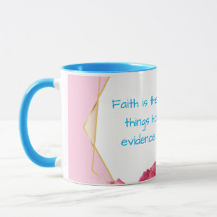 Pink and blue Faith is Religious Mug