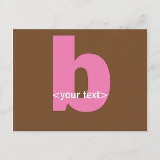 Pink and Brown Monogram - Letter B Postcard