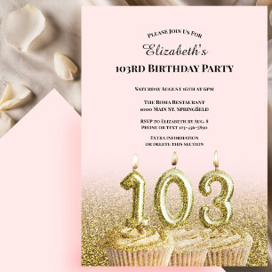 Pink and Gold 103rd Birthday Invitation For Her