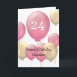 Pink and Gold Balloons 24th Birthday Card<br><div class="desc">Personalized pink and gold 24th birthday card for her,  which features pink and gold balloons on the front of this balloons 24th birthday card.</div>