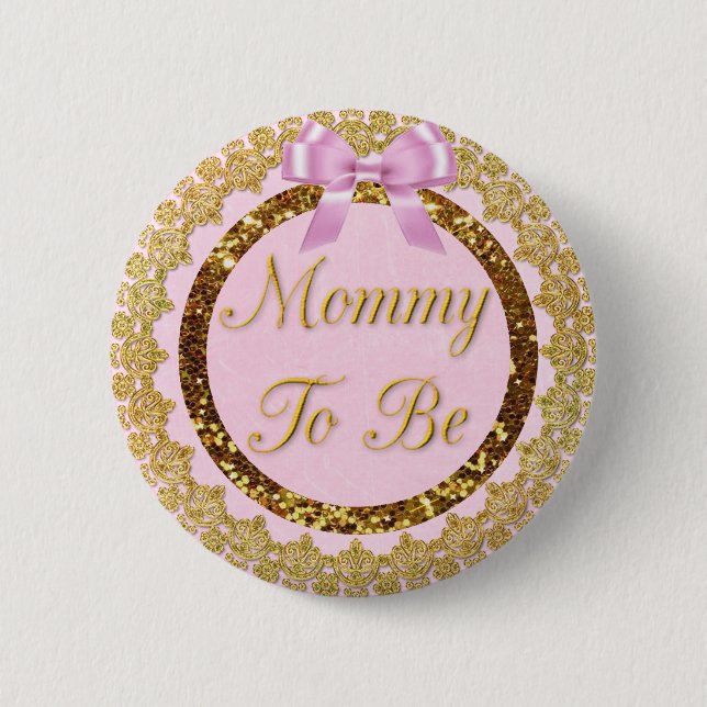 Pink and Gold Mommy to Be Baby Shower Button (Front)