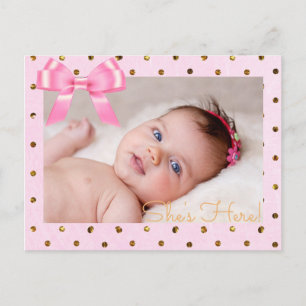 Pink and Gold  "She's Here"  Birth Announcement