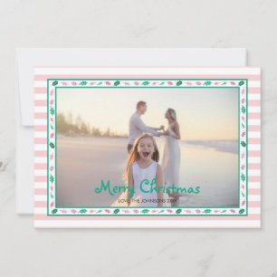 Pink and Green Holly Leaves Border Family Photo Holiday Card
