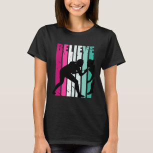 Pink And Green Motivational Girls Wrestling Believ T-Shirt