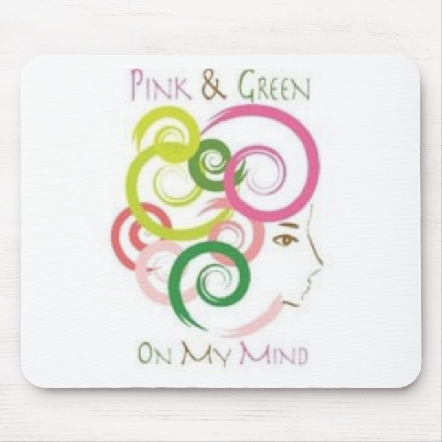 Pink and Green on My Mind Mouse Pad (Front)