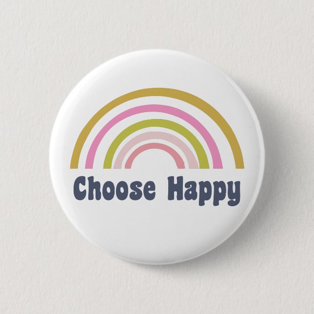 Pink and Green Rainbow with Inspirational Saying 2 Inch Round Button (Front)