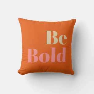 Pink and Orange Inspirational Quote Motivational  Throw Pillow