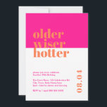 Pink and Orange Older, Wiser, Hotter Birthday Invitation<br><div class="desc">Celebrate turning 30 in style with our bold and trendy 'Older, Wiser, Hotter' 30th birthday invitation. This eye-catching minimalist design features a striking hot pink background that adds a touch of sophistication to your milestone celebration. Our carefully crafted invitation captures the essence of entering a new decade with confidence and...</div>