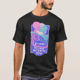 Pink And Purple Skeleton Lovers - If I Had Feeling T-Shirt