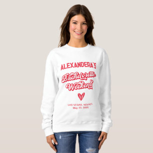 Pink and Red Bachelorette Weekend Party  Sweatshirt