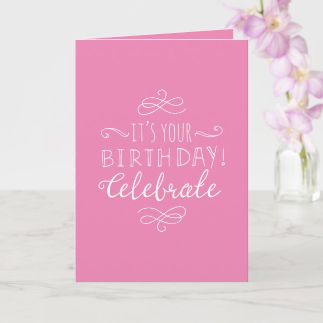 Pink and White Birthday Celebrate Card (Orchid)