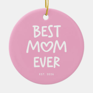 Pink and White Whimsical Heart Best Mom Ever Ceramic Ornament